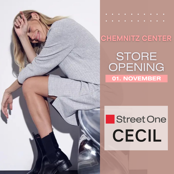 Storeeröffnung im Chemnitz Center am 1. November für Street One Cecil.
